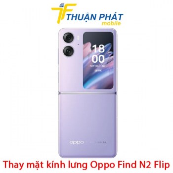 thay-mat-kinh-lung-oppo-find-n2-flip