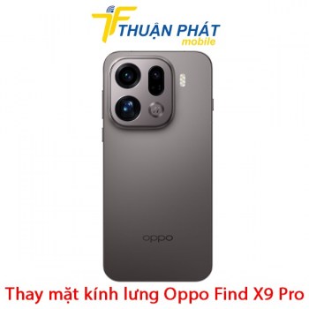 thay-mat-kinh-lung-oppo-find-x9-pro