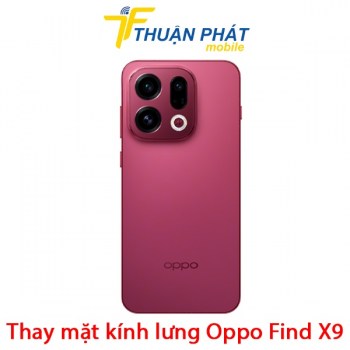 thay-mat-kinh-lung-oppo-find-x9