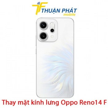 thay-mat-kinh-lung-oppo-reno14-f
