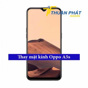 thay-mat-kinh-oppo-a5s