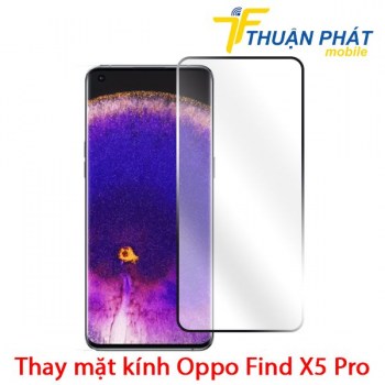 thay-mat-kinh-oppo-find-x5-pro
