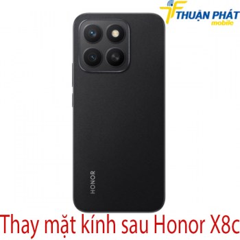 thay-mat-kinh-sau-HONOR-X8c