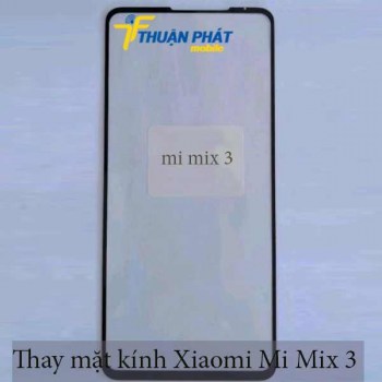 thay-mat-kinh-xiaomi-mi-mix-3