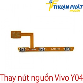 thay-nut-nguon-Vivo-Y04