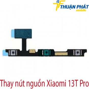 thay-nut-nguon-Xiaomi-13T-Pro