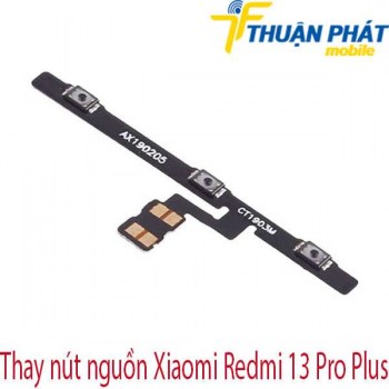 thay-nut-nguon-Xiaomi-Redmi-13-Pro-Plus
