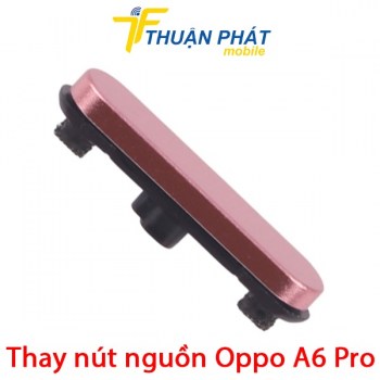 thay-nut-nguon-oppo-a6-pro