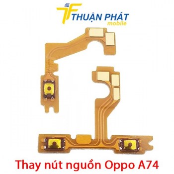 thay-nut-nguon-oppo-a74