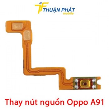 thay-nut-nguon-oppo-a91