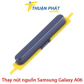 thay-nut-nguon-samsung-galaxy-a06