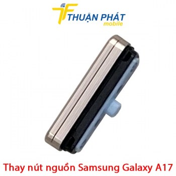thay-nut-nguon-samsung-galaxy-a17
