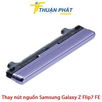 thay-nut-nguon-samsung-galaxy-z-flip7-fe