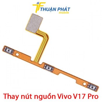 thay-nut-nguon-vivo-v17-pro