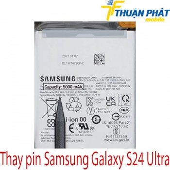 thay-pin-Samsung-Galaxy-S24-Ultra
