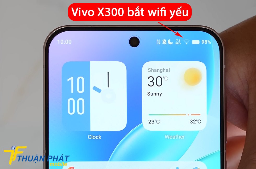 Vivo X300 bắt wifi yếu