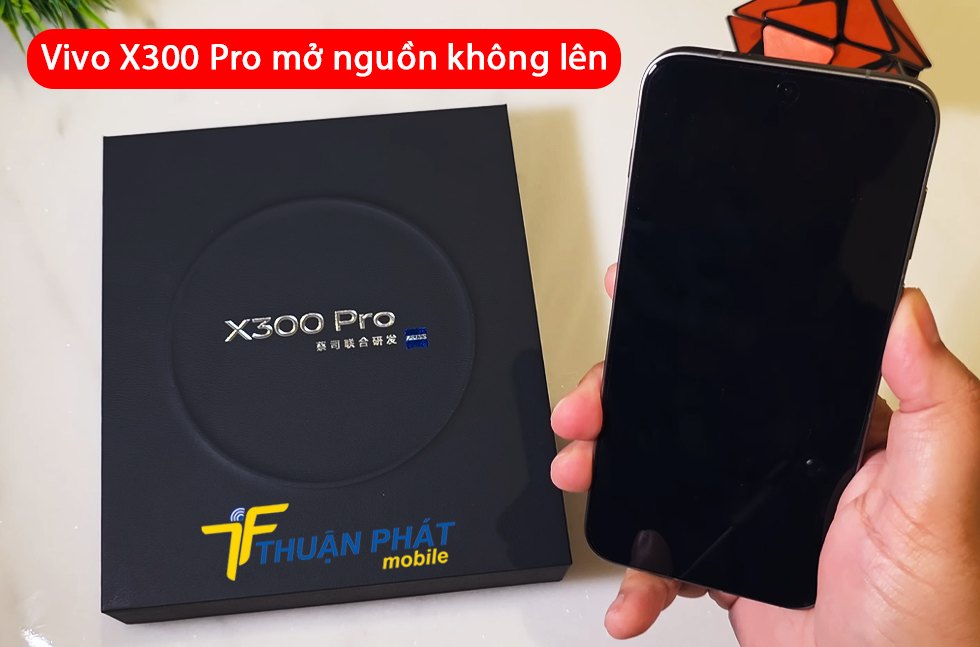 Vivo X300 Pro mở nguồn không lên