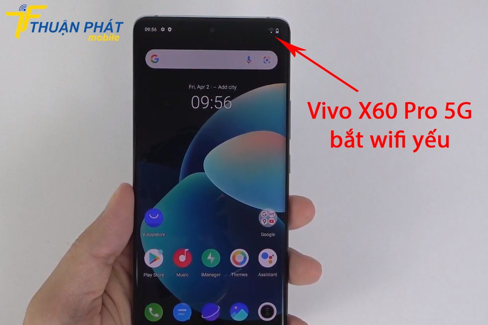 Vivo X60 Pro 5G bắt wifi yếu