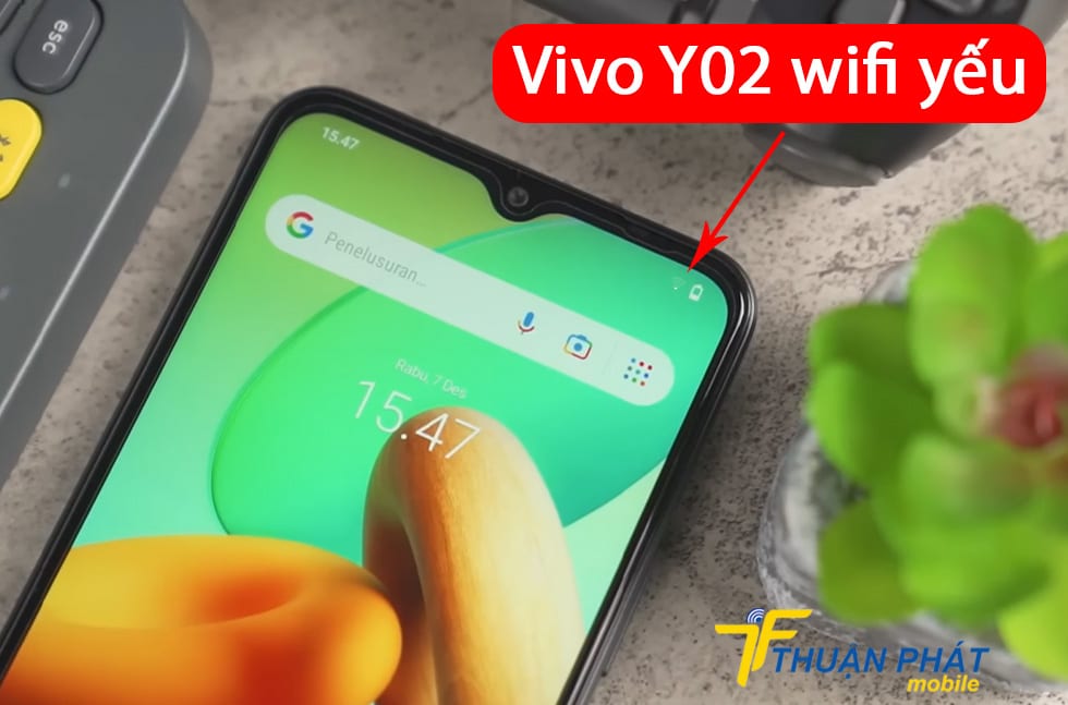 Vivo Y02 wifi yếu
