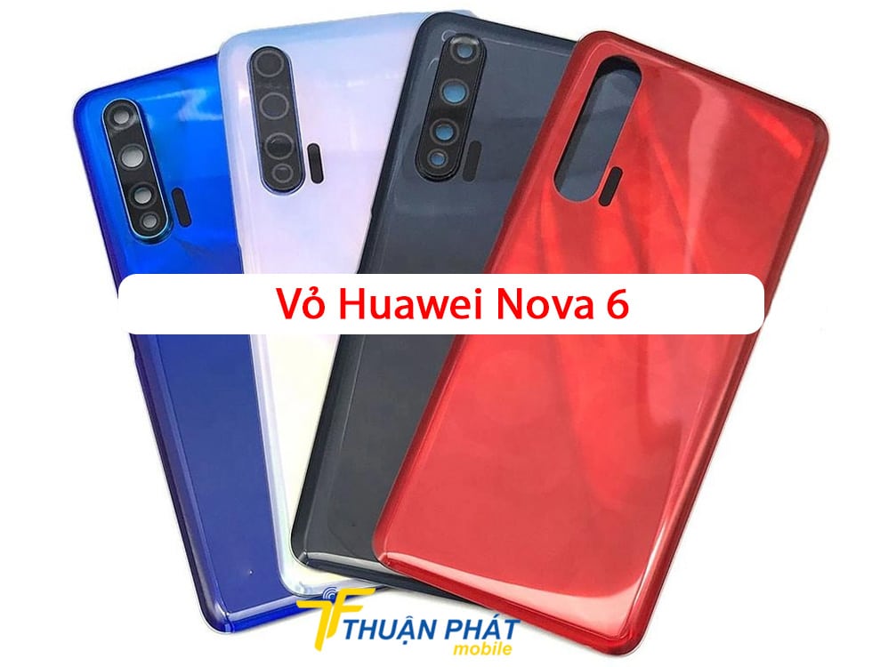 Vỏ Huawei Nova 6
