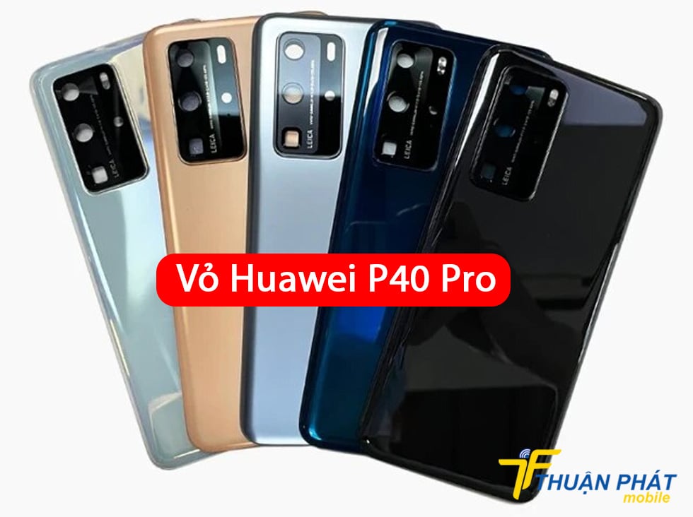 Vỏ Huawei P40 Pro