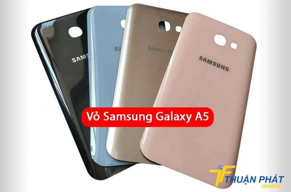 Vỏ Samsung Galaxy A5