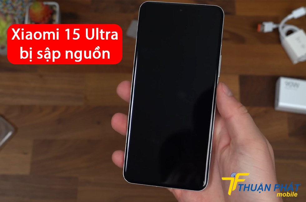 Xiaomi 15 Ultra bị sập nguồn