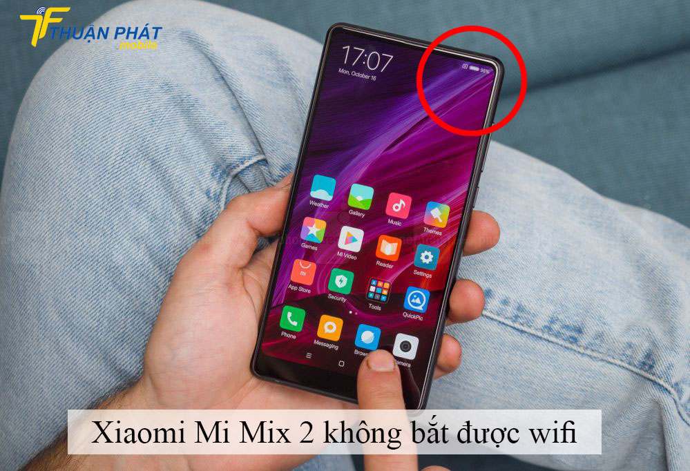 Xiaomi Mi Mix 2 không bắt được wifi