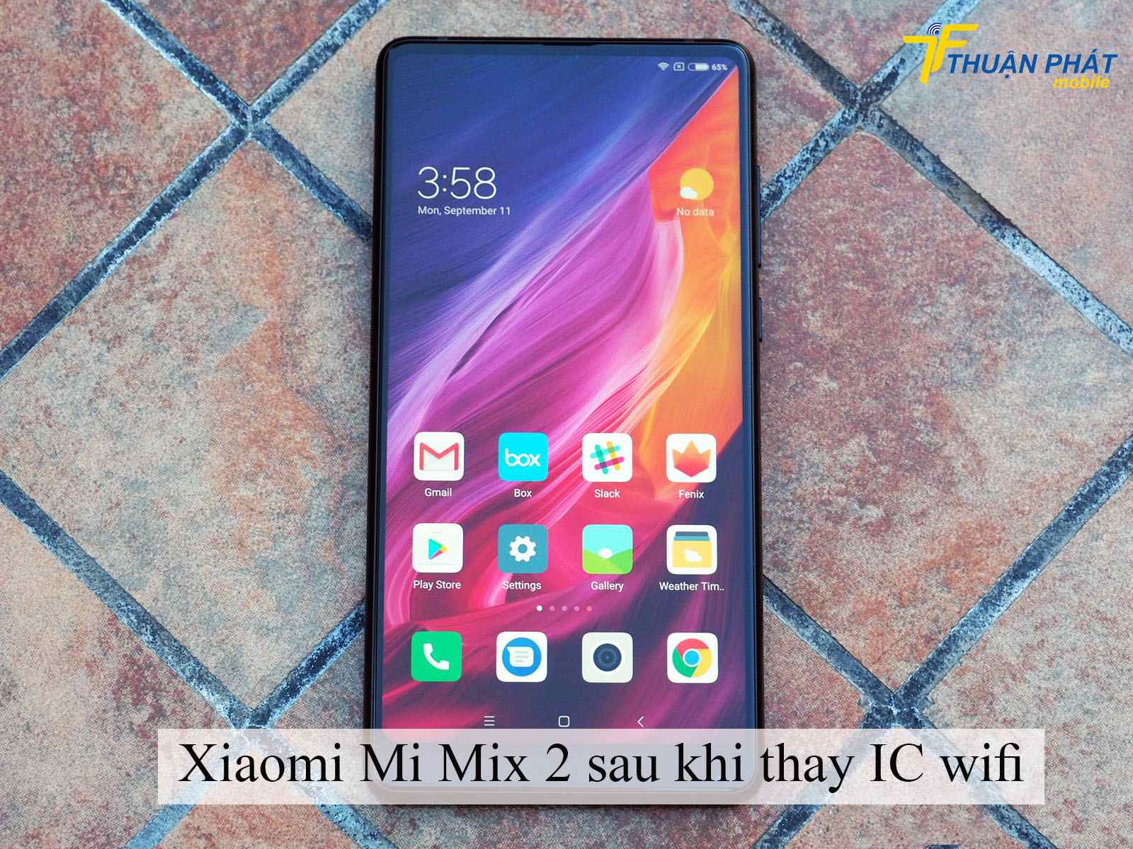 Xiaomi Mi Mix 2 sau khi thay IC wifi