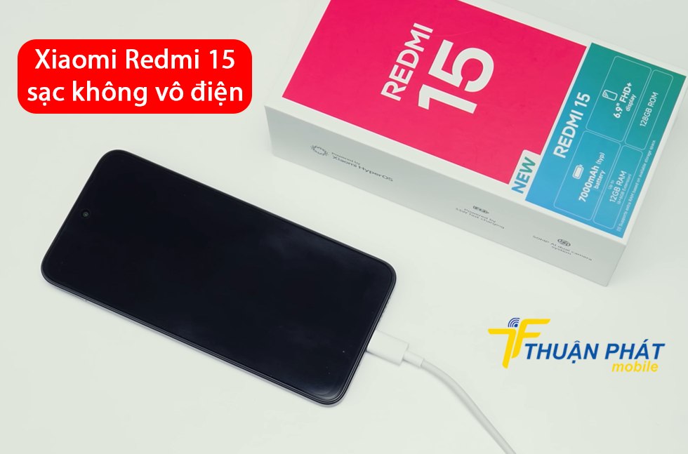 Xiaomi Redmi 15 sạc không vô điện
