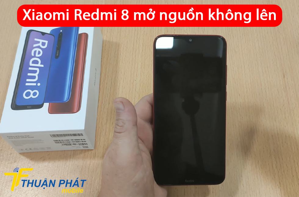 Xiaomi Redmi 8 mở nguồn không lên