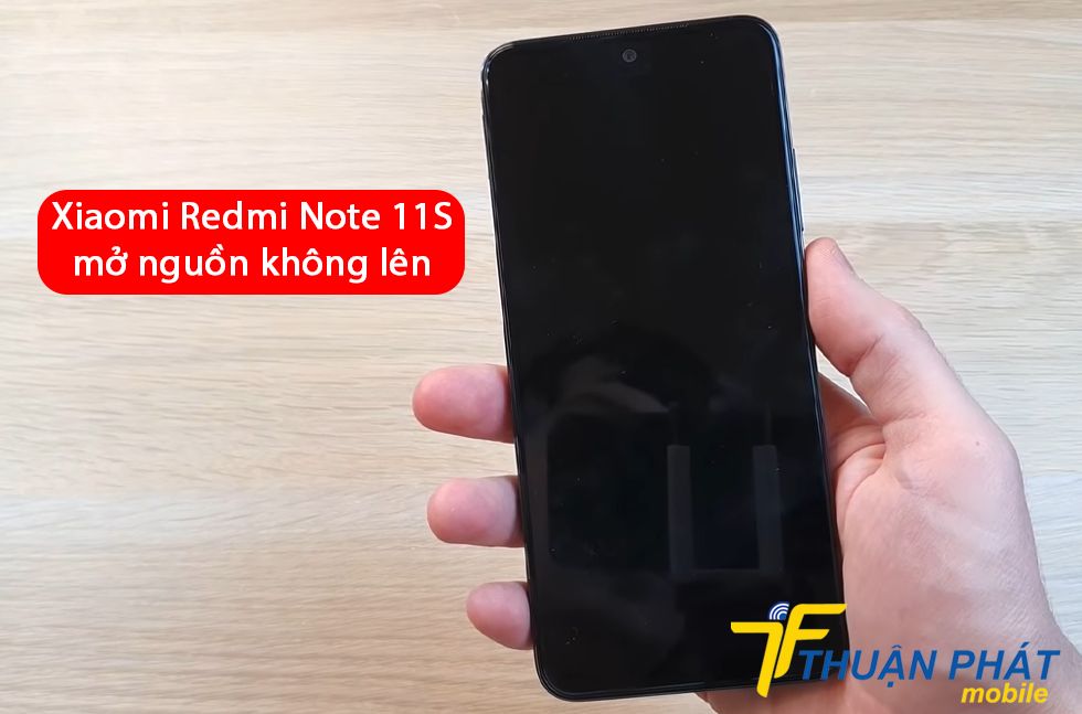 Xiaomi Redmi Note 11S mở nguồn không lên